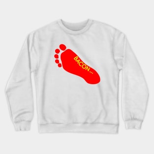 Bacon Foot Tattoo Crewneck Sweatshirt